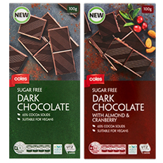 Two packets of Coles Sugar Free Dark Chocolate 100g and Coles Sugar Free Dark Chocolate with Almond and Cranberry 100g